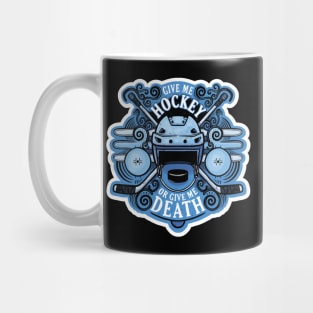 Give Me Hockey Mug